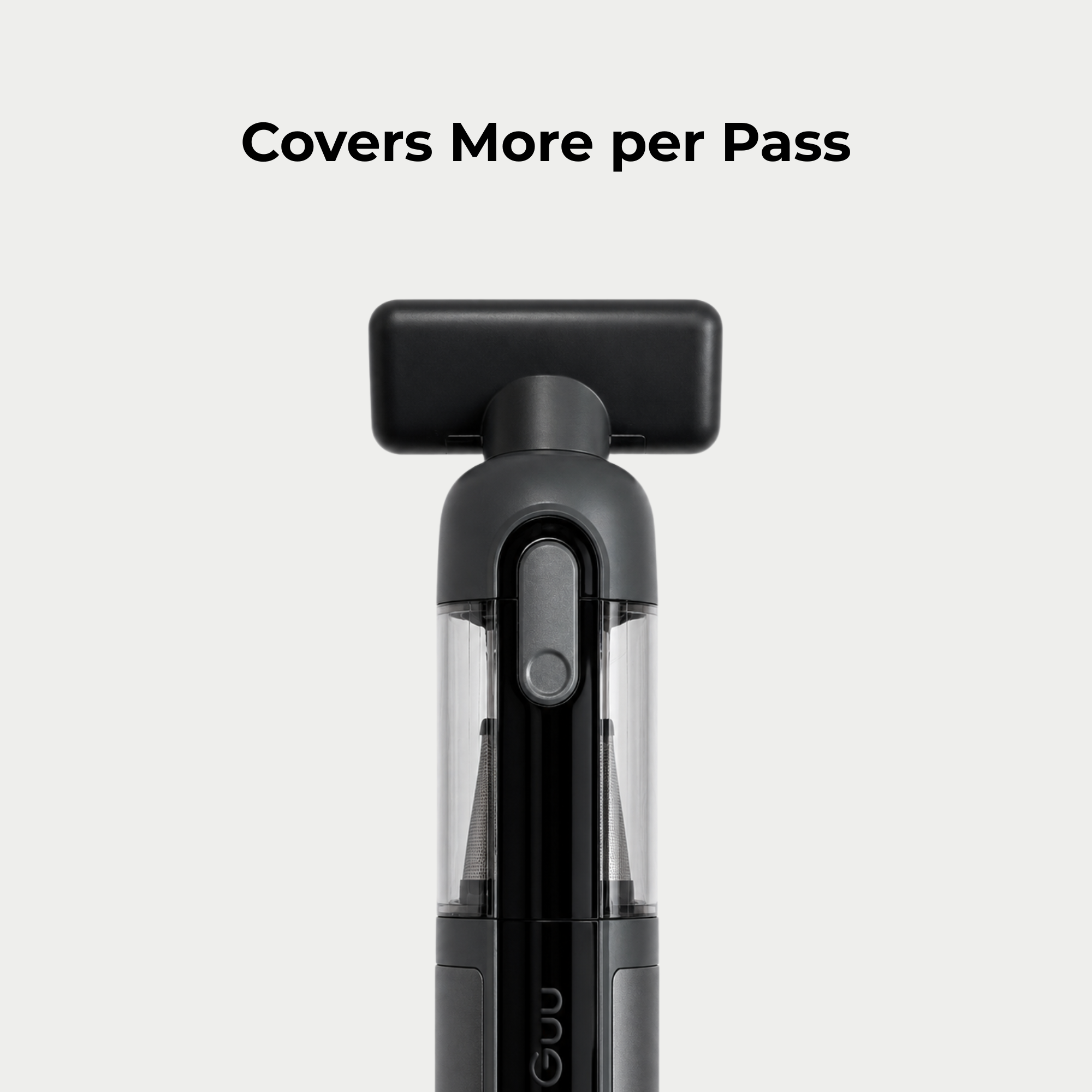 Guu Vision 2.0 equipped with a wide nozzle attachment to cover more surface area per pass for efficient cleaning.